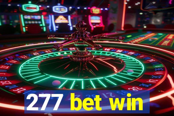 277 bet win